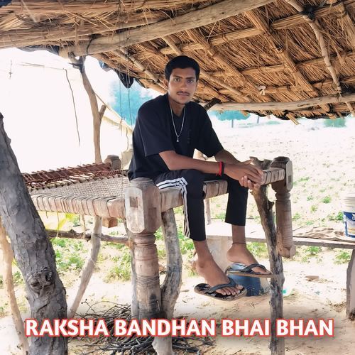 RAKSHA BANDHAN BHAI BHAN