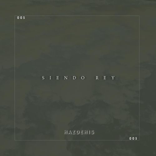 Siendo Rey cover art