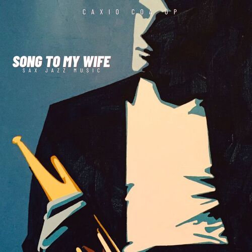 Song To My Wife (Sax Jazz Music)_poster_image