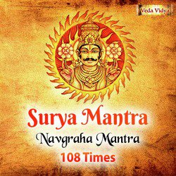 Surya Mantra 108 Times (Sun Navgraha Mantra)-CTk6WB9YfWc