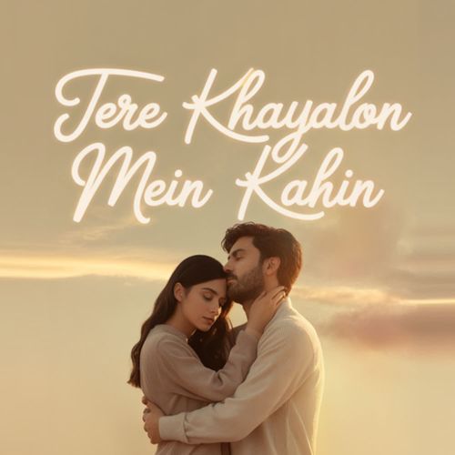 Tere Khayalon Mein Kahin
