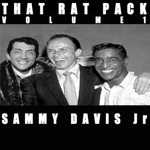 That Rat Pack, Vol. 1: Sammy Davis, Jr.
