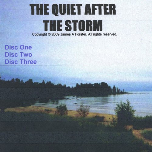 The Quiet after the Storm