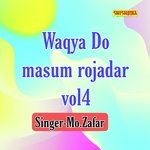 Waqya do masum rojadar vol 04