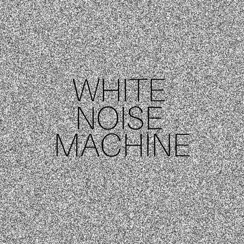 White Noise Machine_poster_image