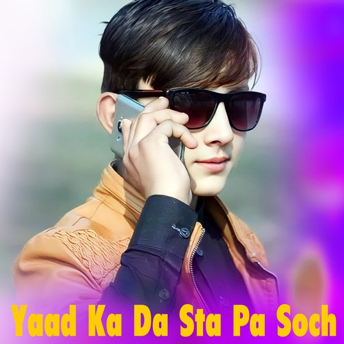 Yaad Ka Da Sta Pa Soch