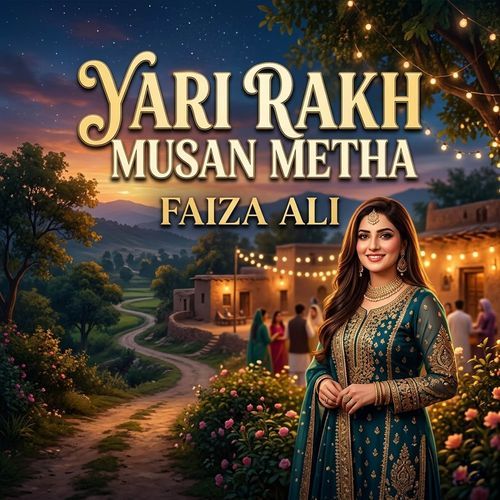Yari Rakh Musan Metha