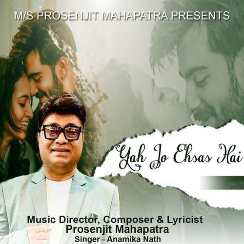 Yeh jo Ehsas Hai