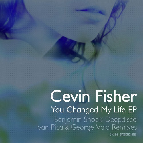 You Changed My Life (Benjamin Shock Funked Up Mix)