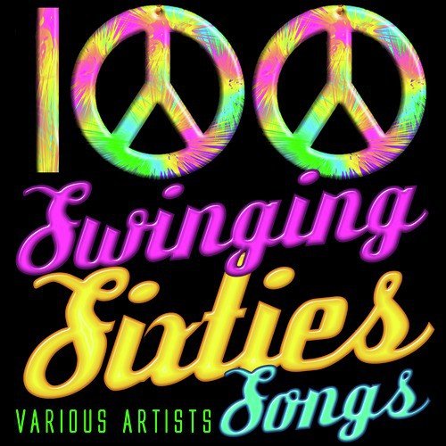 100 Swinging Sixties Songs