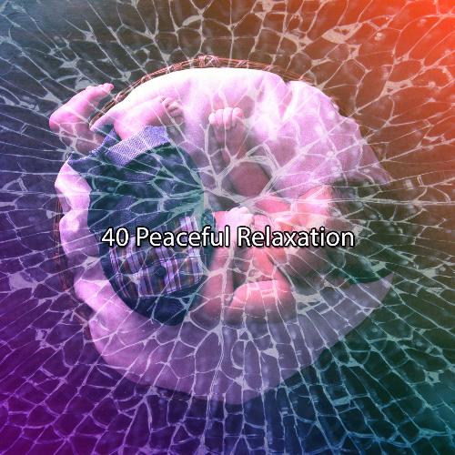 40 Peaceful Relaxation