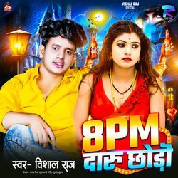 8 PM Daru Chhodi-Ag88exdmGgE