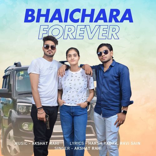 Bhaichara Forever