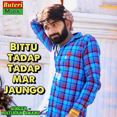 Bittu Tadap Tadap Mar Jaungo