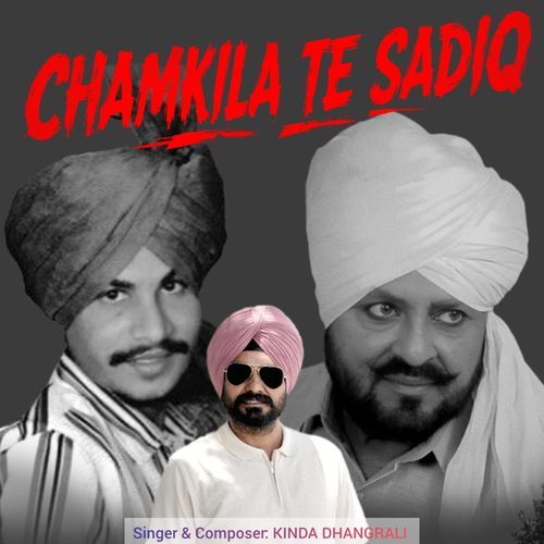 Chamkila Te Sadiq