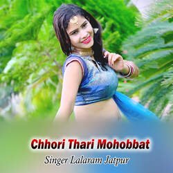 Chhori Thari Mohobbat-HQcbAh9ydkQ