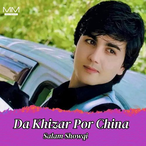 Da Khizar Por China