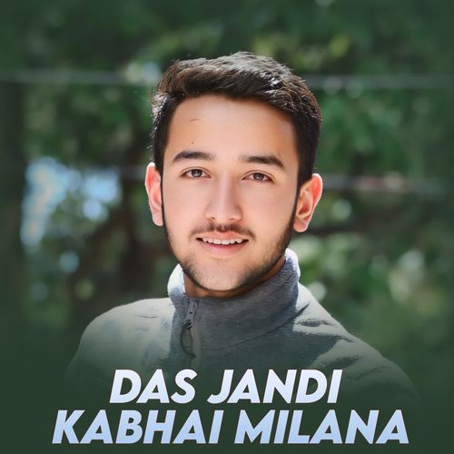 Das Jandi Kabhai Milana