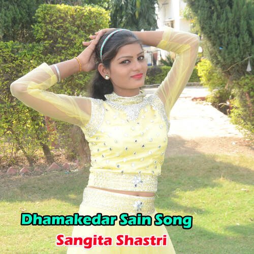 Dhamakedar Sain Song