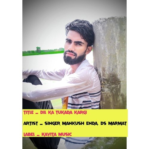 Dil Ka Tukada Kargi