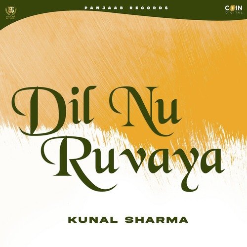 Dil Nu Ruvaya