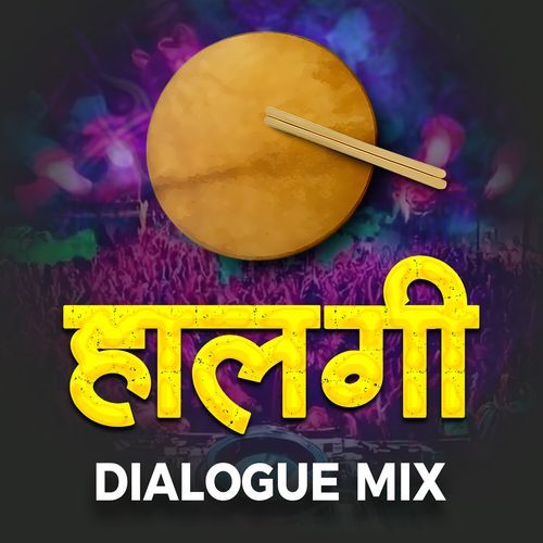 Halgi Dialogue Mix