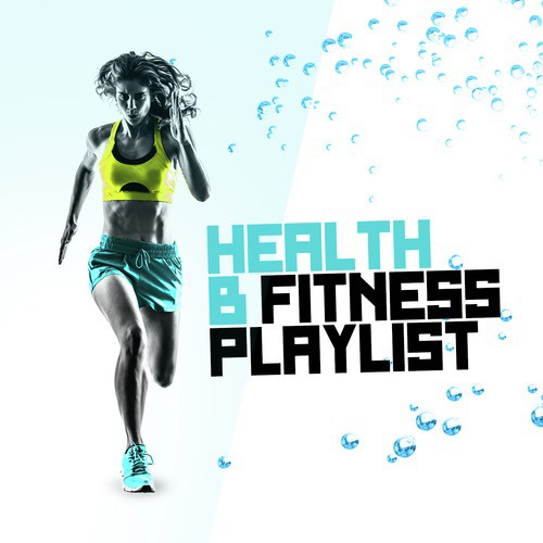 Health & Fitness Playlist