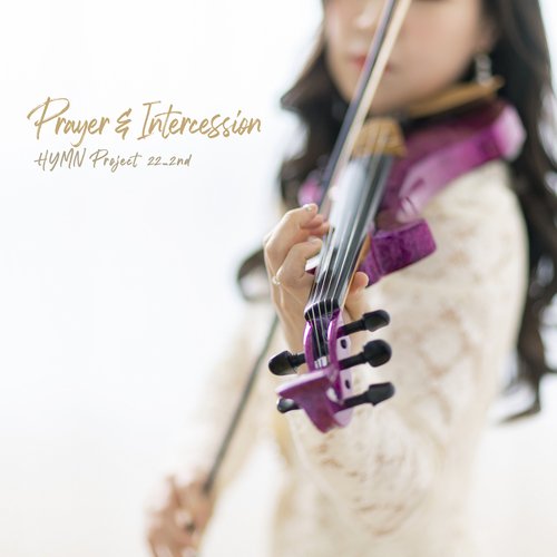 Hymn Project 22-2nd: Prayer & Intercession