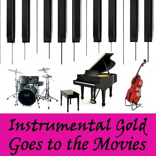 Instrumental Gold: Goes to the Movies
