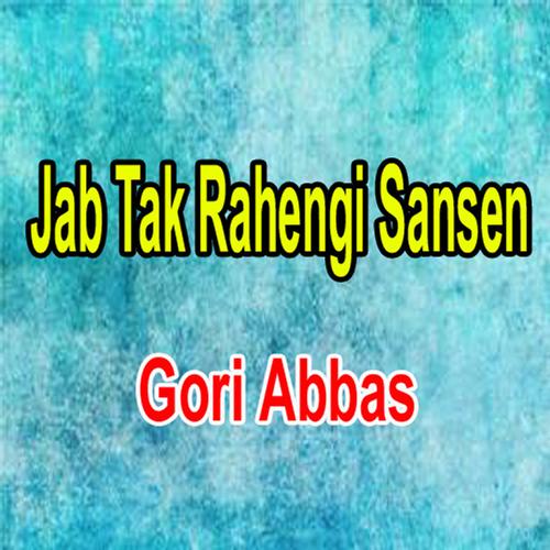 Jab Tak Rahengi Sansen