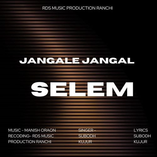 Jangale Jangal Selem