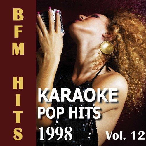 Karaoke: Pop Hits 1998, Vol. 12