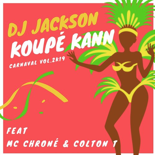 Koupé kann (Carnaval vol.2K19)_poster_image