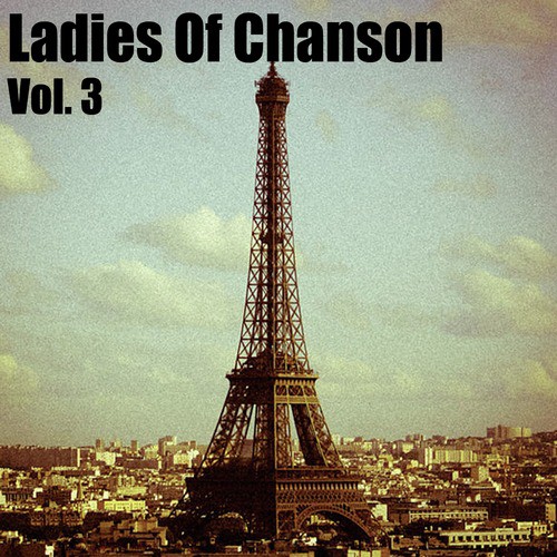 Ladies Of Chanson, Vol. 3