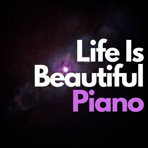 Life Is Beautiful Piano_poster_image