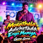 Morathala Adichetada Enga Mamiya artwork