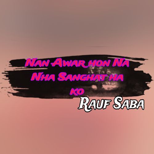 Nan Awar hon Na dha Sanghat ha ko