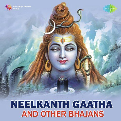 Neelkanth Gaatha And Other Bhajans