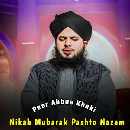 Nikah Mubarak Pashto Nazam