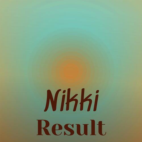 Nikki Result