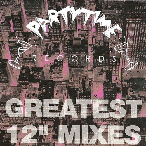 Partytime Records Greatest 12'' Mixes