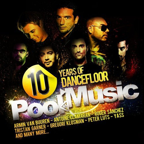 Poolemusic: 10 Years of Dancefloor (30 Hits)