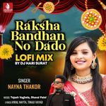 Rakshabandhan No Dado Lofi Mix