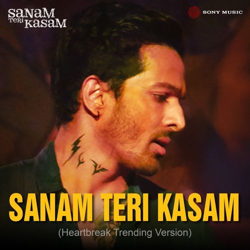 Sanam Teri Kasam (Heartbreak Trending Version)