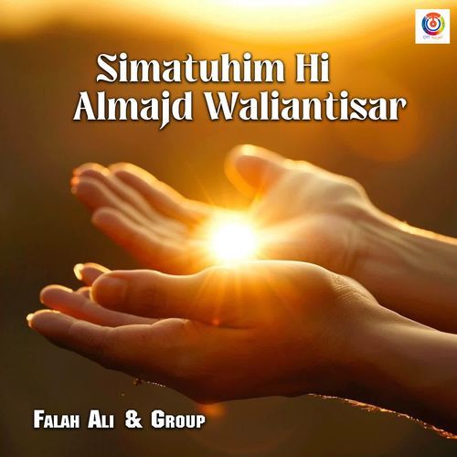 Simatuhim Hi Almajd Waliantisar