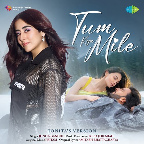 Tum Kya Mile - Jonita's Version