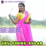 UKU CHUKU DULAR