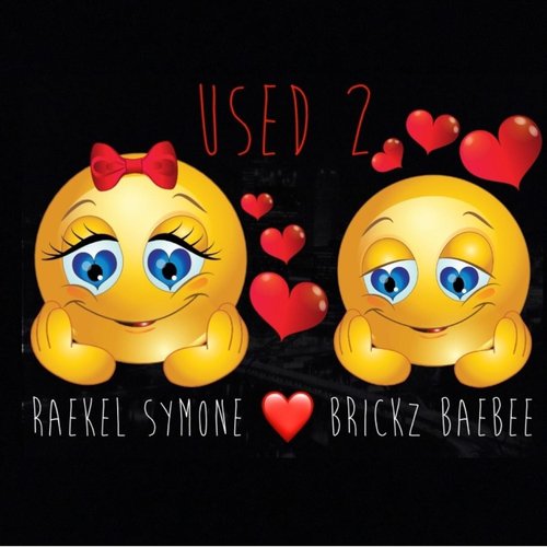 Used 2 (feat. Raekel Symone) cover art