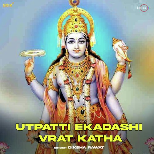 Utpatti Ekadashi Vrat Katha