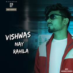 Vishwas Nay Rahila-LzgaYThSUlk